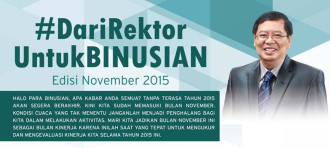 Dari Rektor Untuk BINUSIAN Edisi November 2015